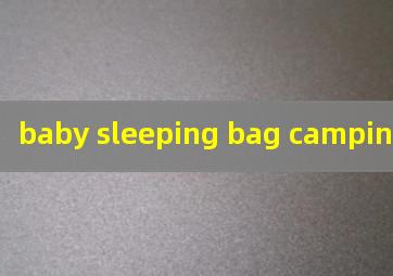  baby sleeping bag camping nz